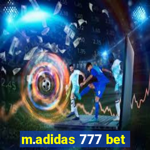 m.adidas 777 bet