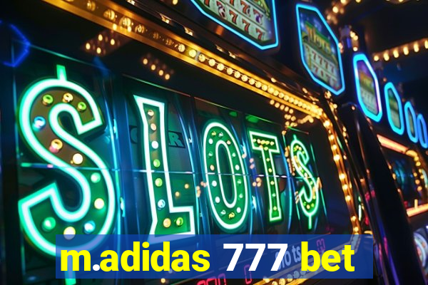 m.adidas 777 bet