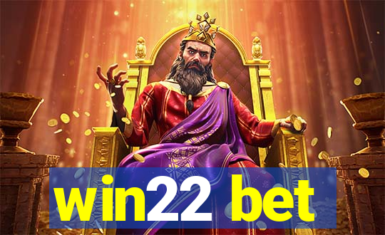 win22 bet