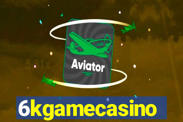 6kgamecasino