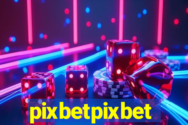 pixbetpixbet