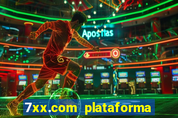 7xx.com plataforma de jogos