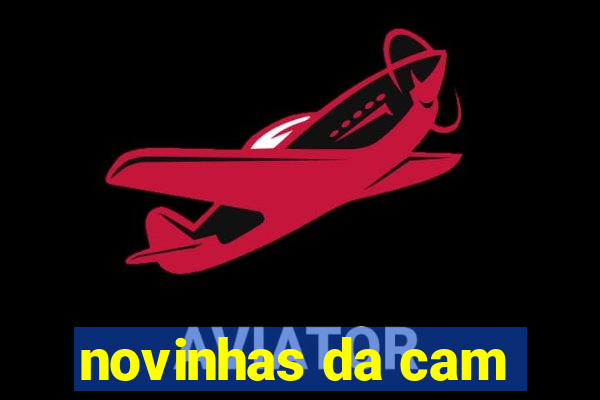 novinhas da cam