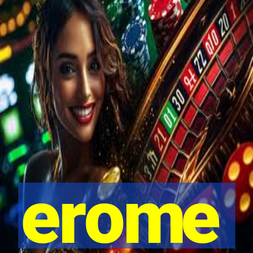 erome