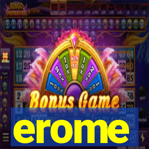 erome