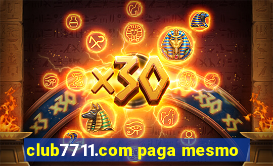 club7711.com paga mesmo