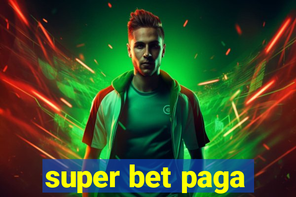 super bet paga