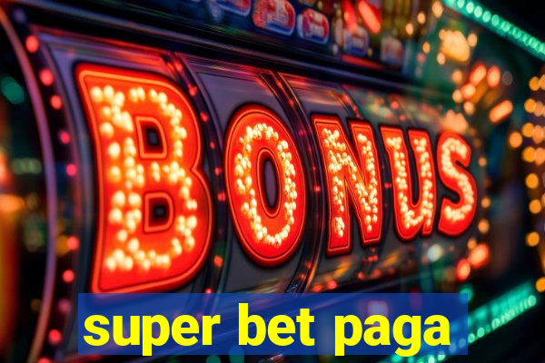 super bet paga