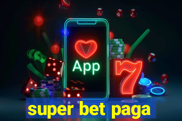 super bet paga