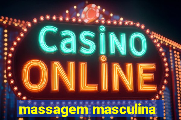 massagem masculina