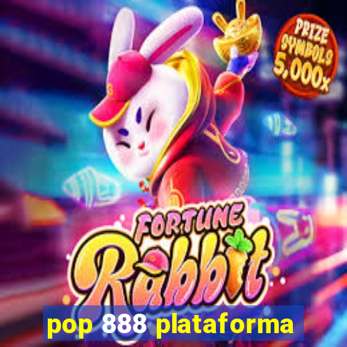 pop 888 plataforma