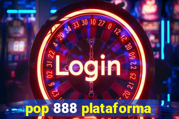 pop 888 plataforma