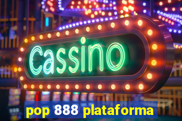 pop 888 plataforma