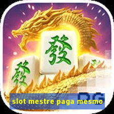 slot mestre paga mesmo