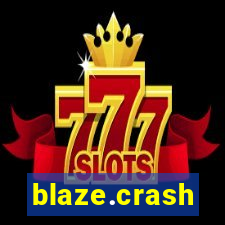 blaze.crash