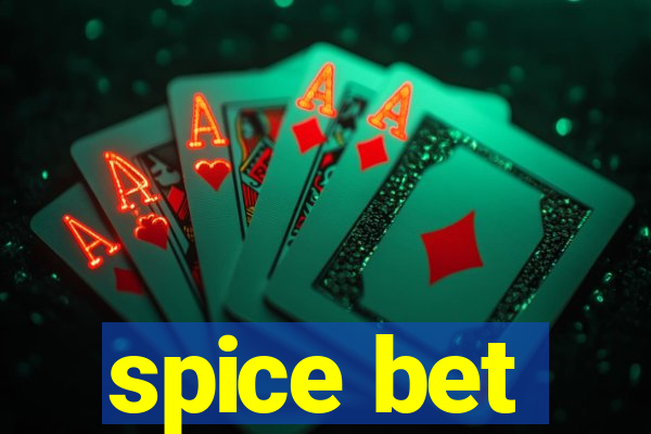 spice bet