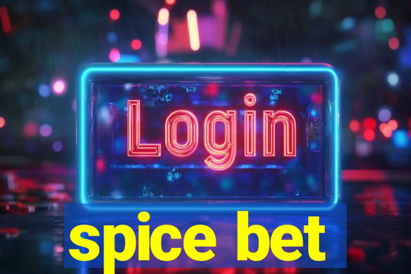 spice bet