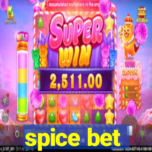 spice bet