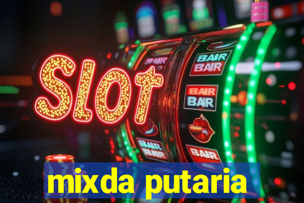 mixda putaria