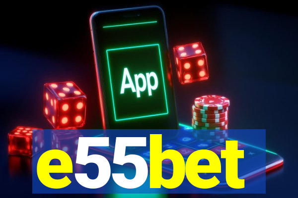 e55bet