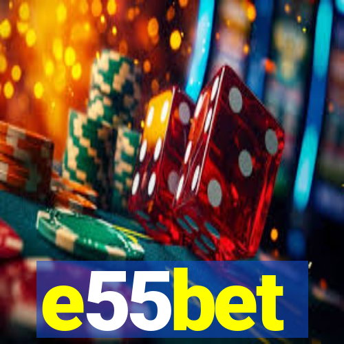 e55bet