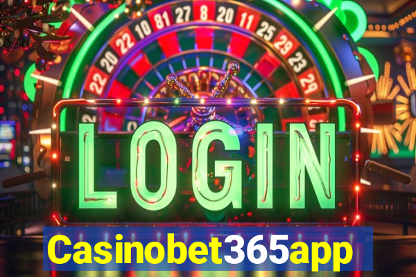 Casinobet365app