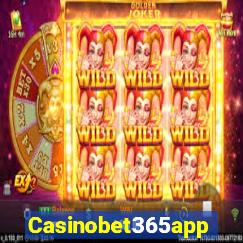 Casinobet365app