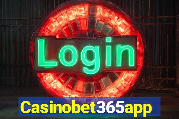 Casinobet365app