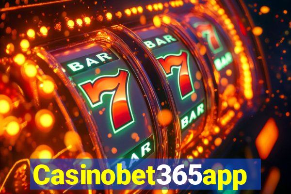 Casinobet365app