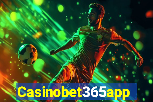 Casinobet365app