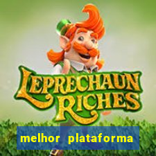 melhor plataforma do tigrinho