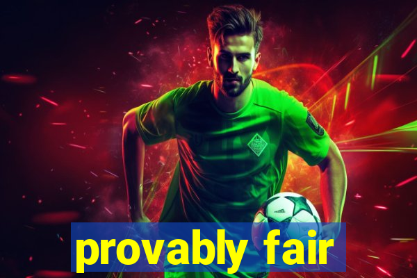 provably fair