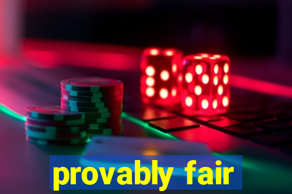 provably fair