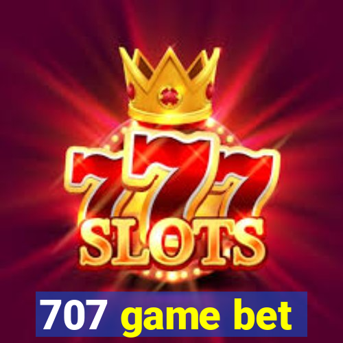 707 game bet