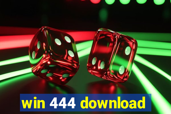 win 444 download