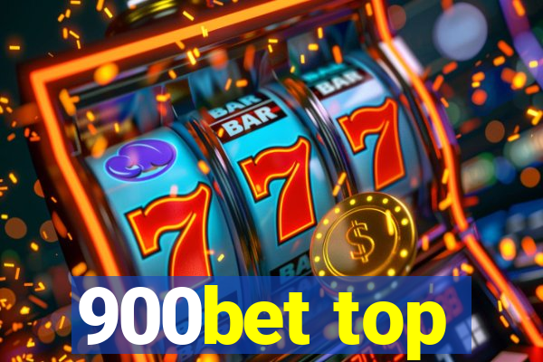 900bet top