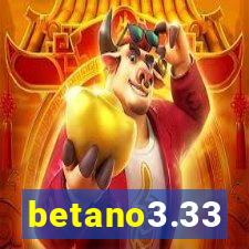 betano3.33