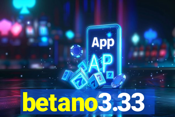 betano3.33