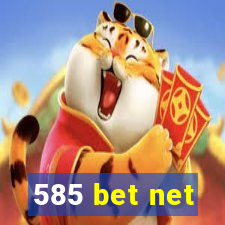 585 bet net