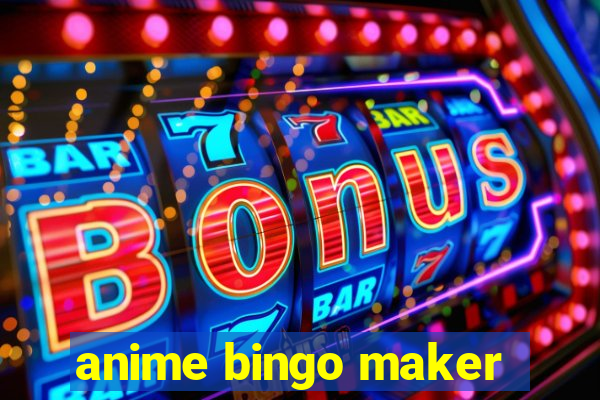 anime bingo maker