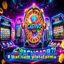 81bet.com plataforma