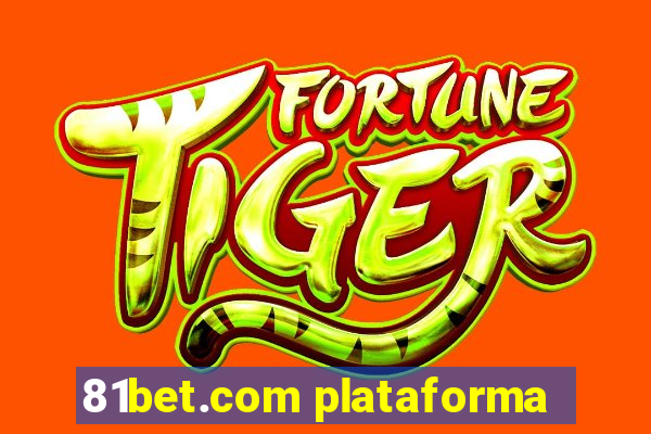 81bet.com plataforma