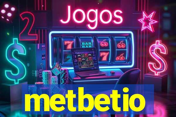 metbetio