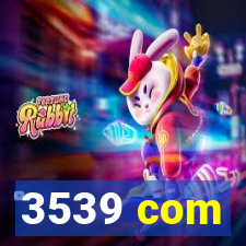 3539 com