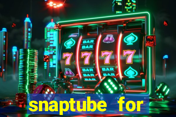 snaptube for windows 7