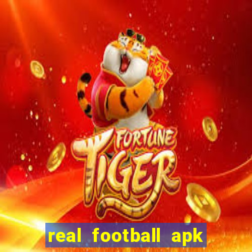 real football apk dinheiro infinito