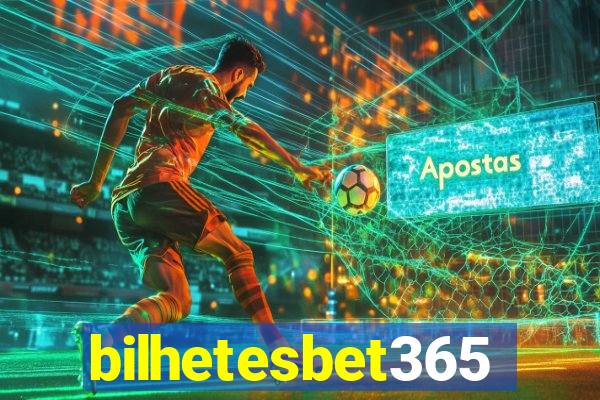 bilhetesbet365