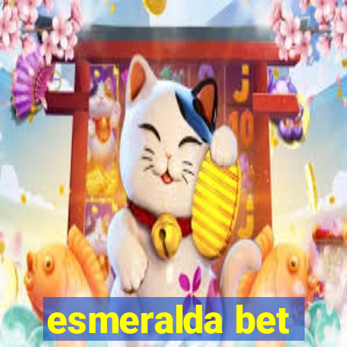 esmeralda bet