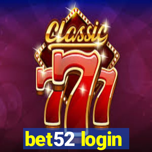 bet52 login