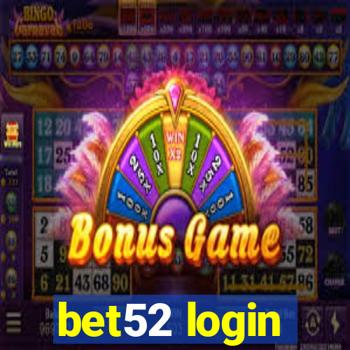 bet52 login